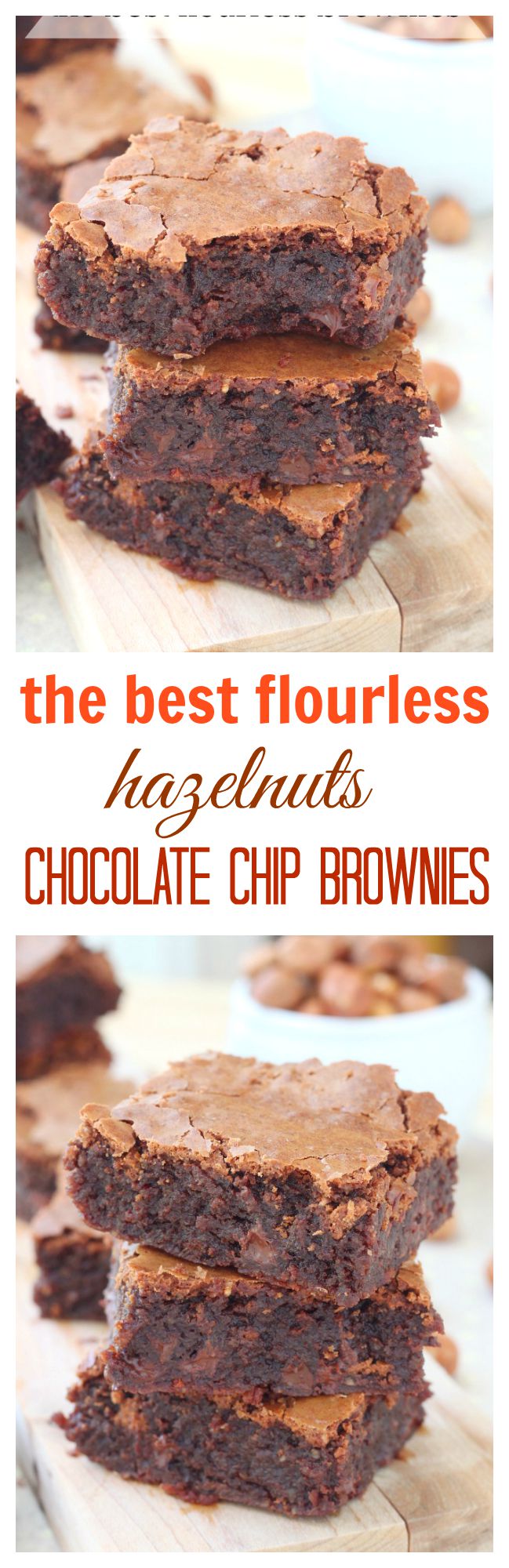 So rich and fudgy, these hazelnut chocolate chip brownies have an intensely chocolate interior and cracked tops. One bite and you'll fall in love with these flourless brownies over and over again.