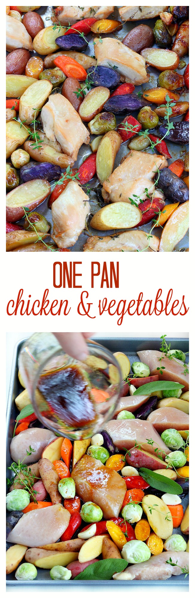 Tender chicken baked with a rainbow of vegetables - potatoes, carrots and Brussels sprouts in one single pan! Only 10 minutes of prep time to make this roasted chicken and vegetables dinner! 
